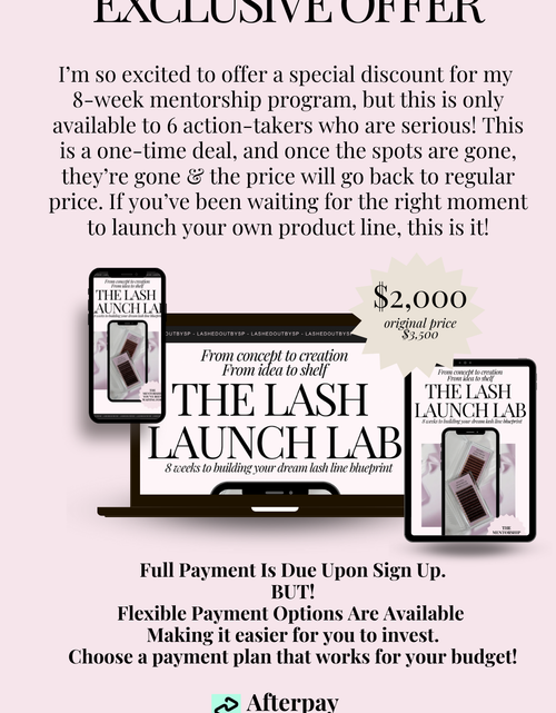 Load image into Gallery viewer, THE LASH LAUNCH LAB | 8 WEEK PRODUCT DEVELOPMENT MENTORSHIP PROGRAM
